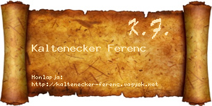 Kaltenecker Ferenc névjegykártya